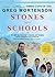 Stones Into Schools: Promoting Peace with Books, Not Bombs, in Afghanistan and Pakistan