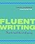Fluent Writing: How to Teac...