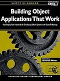 Building Object Applications that Work: Your Step-by-Step Handbook for Developing Robust Systems with Object Technology