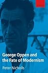 George Oppen and the Fate of Modernism