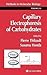 Methods in Molecular Biology, Volume 213: Capillary Electrophoresis of Carbohydrates