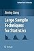 Large Sample Techniques for Statistics (Springer Texts in Statistics)