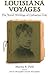 Louisiana Voyages: The Travel Writings of Catharine Cole