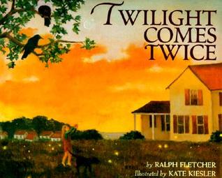 Twilight Comes Twice: A Beautiful Free-Verse Picture Book Revealing the Magic of Everyday Moments for Kids (Ages 4-7)