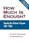 How Much Is Enough?: Shaping the Defense Program, 1961-1969