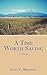 A Time Worth Saving by Gary L. Brenden