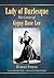 Lady of Burlesque: The Career of Gypsy Rose Lee