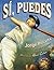 Sí, puedes (Play Ball!) (Spanish Edition)