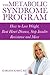 The Metabolic Syndrome Program: How to Lose Weight, Beat Heart Disease, Stop Insulin Resistance and More