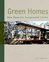 Green Homes: New Ideas for Sustainable Living