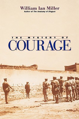 The Mystery of Courage (Paperback)