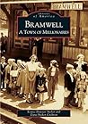 Bramwell: A Town of Millionaires (Images of America: West Virginia)