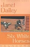 Six White Horses (Oklahoma, Americana, #36) Six White Horses (Oklahoma, Americana, #36)