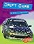 Drift Cars by Sarah L. Schuette