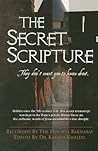 The Secret Scripture: They Don't Want You to Know About