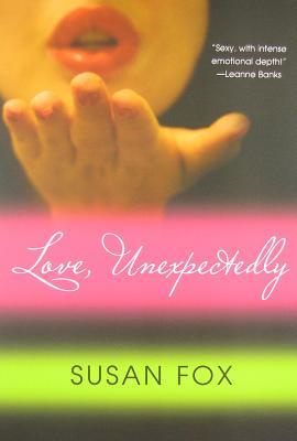 Love, Unexpectedly (Wild Ride To Love #2)