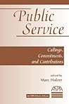 Public Service: Callings, Commitments And Contributions (ASPA Classics (Paperback)) Public Service: Callings, Commitments And Contributions (ASPA Classics (Paperback))