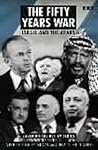 Fifty Years War Tie In: Israel And The Arabs Fifty Years War Tie In: Israel And The Arabs