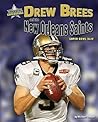 Drew Brees and the New Orleans Saints: Super Bowl XLIV