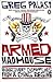Armed Madhouse