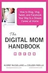 The Digital Mom Handbook by Audrey Mcclelland