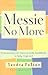 Messie No More: Understandi...