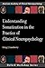 Understanding Somatization in the Practice of Clinical Neuropsychology (Oxford Workshop Series: American Academy of Clinical Neuropsychology) (AACN Workshop Series)