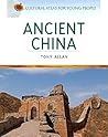 Ancient China: Cultural Atlas for Young People