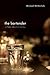 The Bartender: A Fable Abou...