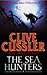 The Sea Hunters 2 by Clive Cussler