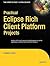 Practical Eclipse Rich Clie...