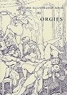 The Illustrated Book Of Orgies The Illustrated Book Of Orgies