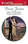 The Sicilian's Baby Bargain by Penny Jordan The Sicilian's Baby Bargain by Penny Jordan