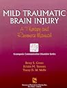 Mild Traumatic Brain Injury: A Therapy and Resource Manual (Neurogenic Communication Disorder Series)