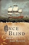 Once Blind: The Life of John Newton