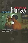 Brutal Intimacy: ...