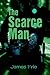 The Scarce Man