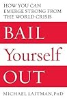 Bail Yourself Out...