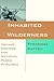 Inhabited Wilderness by Theodore Catton