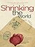 Shrinking the World