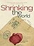 Shrinking the World
