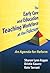Early Care and Education Teaching Workforce at the Fulcrum: An Agenda for Reform (Early Childhood Education Series)