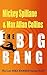 The Big Bang (Center Point Platinum Mystery)