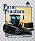 Farm Tractors (Mighty Movers)