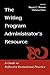 The Writing Program Administrator's Resource