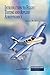 Introduction to Flight Testing and Applied Aerodynamics by Barnes W. McCormick