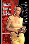 Hellcats, Vixens, & Vicedolls: Women, Crime, and Kink of the Fifties