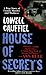 House of Secrets by Lowell Cauffiel