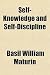 Self-Knowledge and Self-Discipline