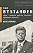 The Bystander: John F. Kennedy and the Struggle for Black Equality
